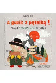 A guzik z ptelk! Przygody Przemcia atki..