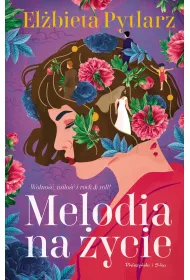 Melodia na �ycie