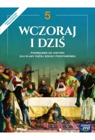 Wczoraj i dzi� 5. Podr�cznik do historii dla klasy pi�tej szko�y podstawowej