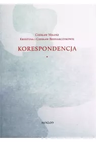 Korespondencja Czes�aw Mi�osz - Krystyna i Czes�aw Bednarczykowie