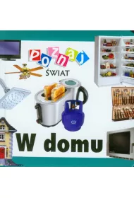 W domu. Poznaj �wiat