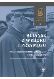 Alianse z wyboru i przymusu