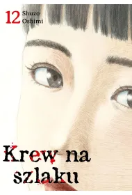 Krew na szlaku. Tom 12