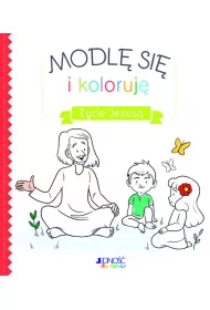 �ycie Jezusa modl� si� i koloruj�