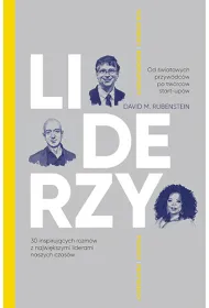 Liderzy. 30 inspiruj�cych rozm�w z najwi�kszymi liderami naszych czas�w (wyd. 2023)