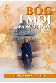 B�g i m�j nowotw�r