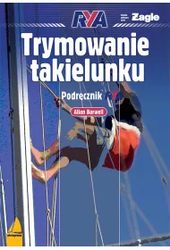 Trymowanie takielunku. Podr�cznik RYA