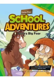 School Adventures Level 1. Cz�� 3. Bella's Big Fear + CD