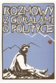 Rozmowy z g�ralami o polityce