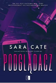 eBook Podgldacz. Salacious Players Club. Tom 2 mobi epub