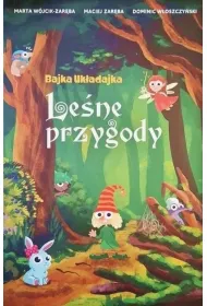 Bajka Uk�adajka. Le�ne przygody