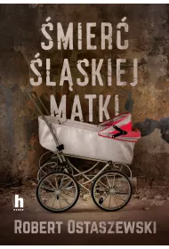 �mier� �l�skiej matki