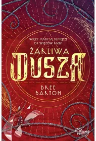 arliwa dusza. Heart of Thorns. Tom 3