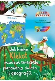 Jak bocian Klekot naucza� zwierz�ta... + CD
