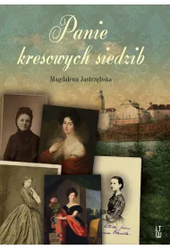 Panie kresowych siedzib