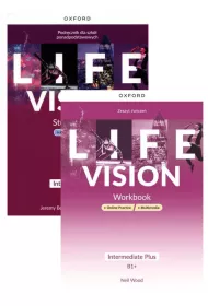 Pakiet Life Vision. Intermediate Plus B1+. Podrcznik z zeszytem wicze + wersje cyfrowe + Online Practice + multimedia