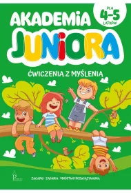 Akademia Juniora. �wiczenia z my�lenia 4-5 lat