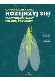 Rozejrzyj si! Fascynujcy wiat polskiej przyrody