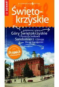 �wi�tokrzyskie. Przewodnik+atlas. Polska niezwyk�a