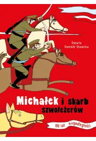 Micha�ek i skarb szwole�er�w