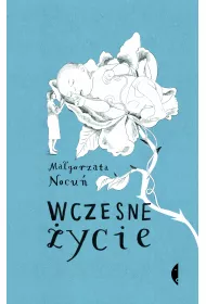 Wczesne �ycie
