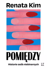 eBook Pomidzy. Historie osb niebinarnych mobi epub
