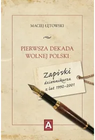 Pierwsza dekada wolnej Polski