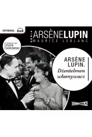 Audiobook D�entelmen-w�amywacz. Arsene Lupin. Tom 1 CD