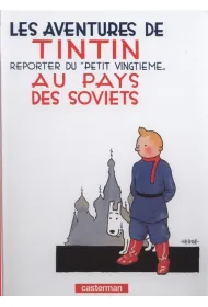 Les Aventures de Tintin 01. Au pays des Soviets. Reporter de 'Petit Vingtieme'