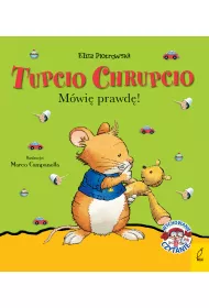 Tupcio Chrupcio. M�wi� prawd�!