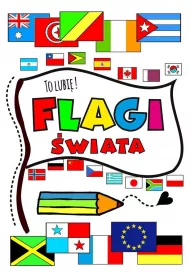 Flagi wiata. To lubi!