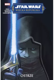 Ostrze. Star Wars. Wielka Republika
