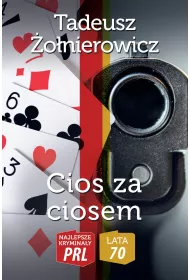 Najlepsze krymina�y PRL '70 Cios za ciosem