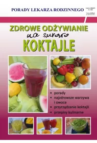 Zdrowe odywianie na surowo Koktajle
