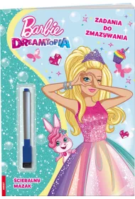 Barbie Dreamtopia. Zadania do zmazywania