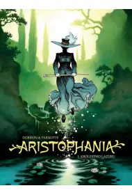 Kr�lestwo Lazuru. Aristophania. Tom 1