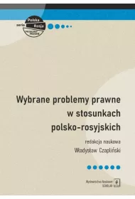 Wybrane problemy prawne w stosunkach polsko-rosyjs
