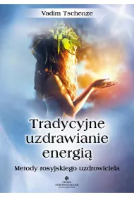 Tradycyjne uzdrawianie energi