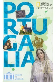 Portugalia. Wakacje na walizkach * *