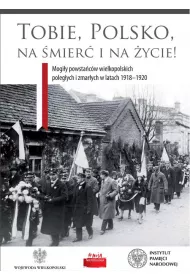 Tobie, Polsko, na �mier� i �ycie!