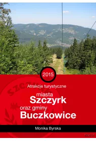 eBook Atrakcje turystyczne miasta Szczyrk oraz gminy Buczkowice mobi epub