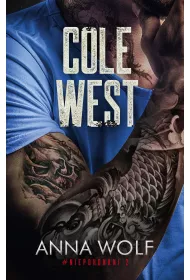 Cole West. Niepokonani. Tom 2