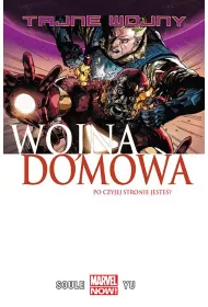 Marvel Now Tajne wojny. Wojna domowa