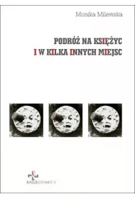 Podr� na ksi�yc i w kilka innych miejsc