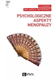 Psychologiczne aspekty menopauzy