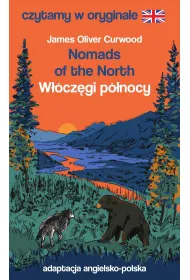 Nomads of the North. W��cz�gi p�nocy. Czytamy w oryginale