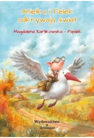 Anielka i Felek odkrywaj� �wiat