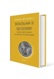Boles�aw II Szczodry. Trzeci kr�l Polski