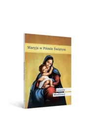 Maryja w Pi�mie �wi�tym. Litanie, modlitwy