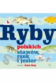 Ryby polskich staw�w, rzek i jezior